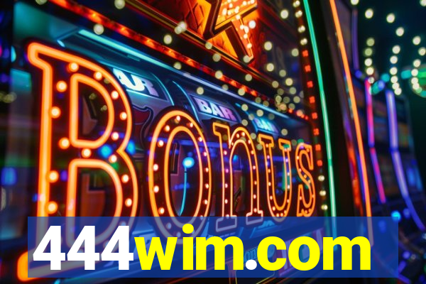 444wim.com