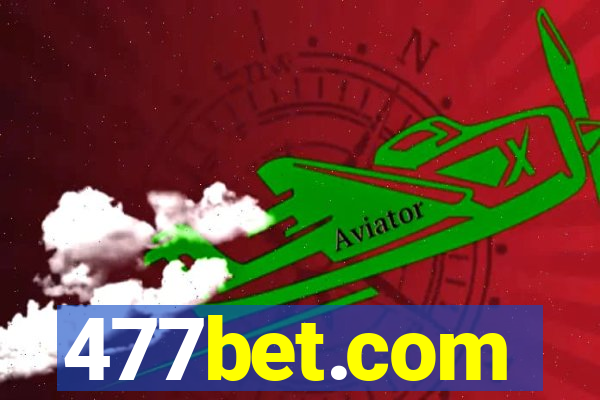 477bet.com