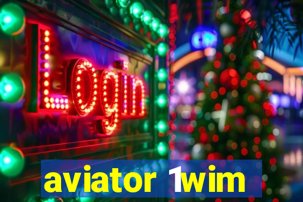 aviator 1wim
