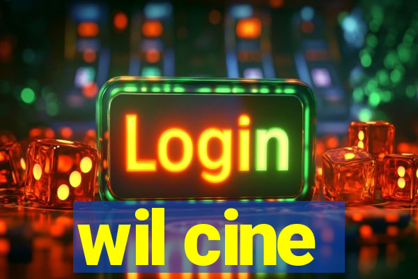 wil cine