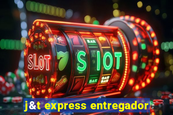 j&t express entregador