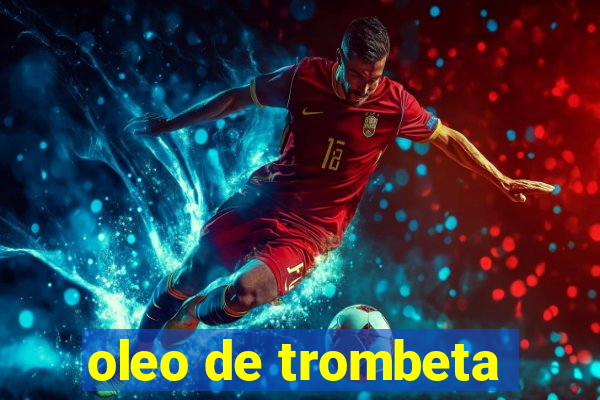 oleo de trombeta