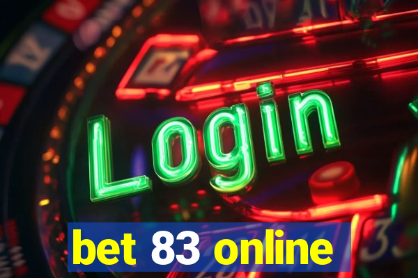 bet 83 online