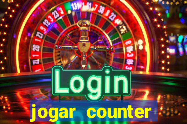 jogar counter strike 1.6 online
