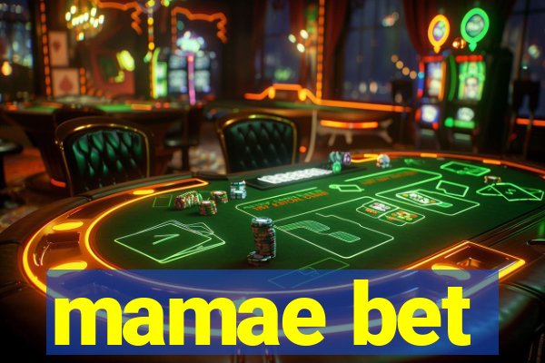 mamae bet