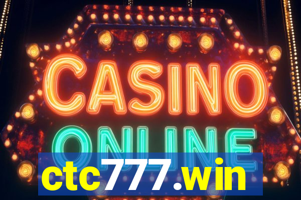 ctc777.win