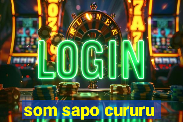 som sapo cururu
