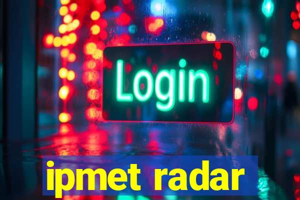 ipmet radar