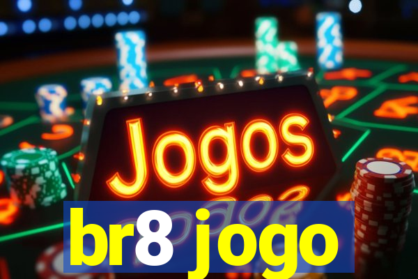 br8 jogo