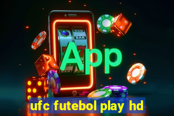 ufc futebol play hd