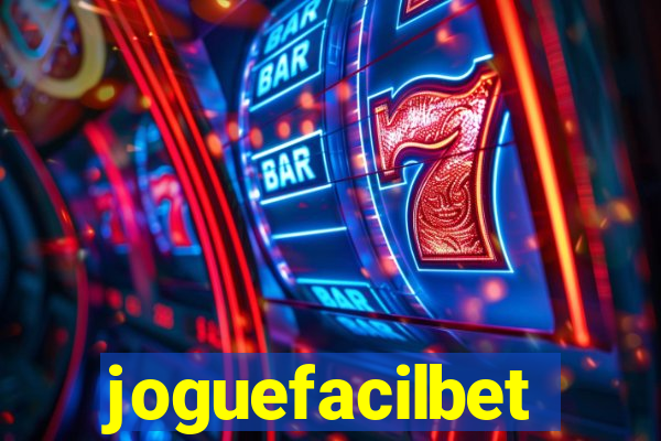 joguefacilbet