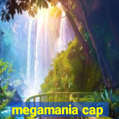 megamania cap