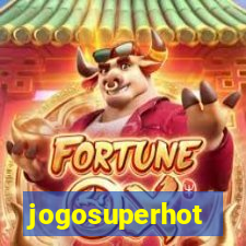 jogosuperhot
