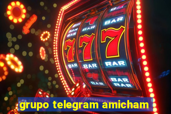 grupo telegram amicham