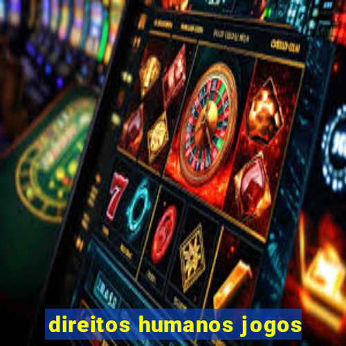 direitos humanos jogos