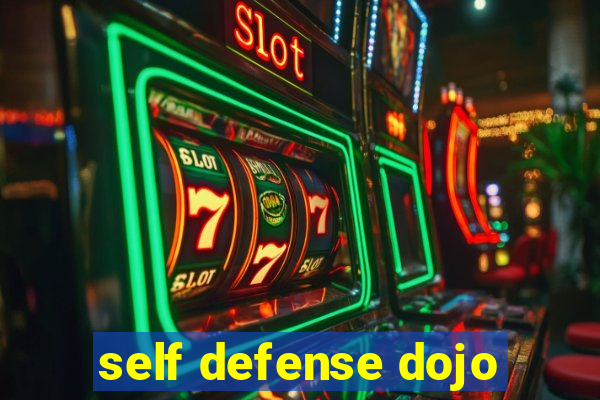 self defense dojo