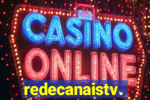 redecanaistv.