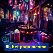 5h bet paga mesmo