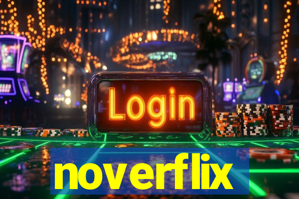 noverflix