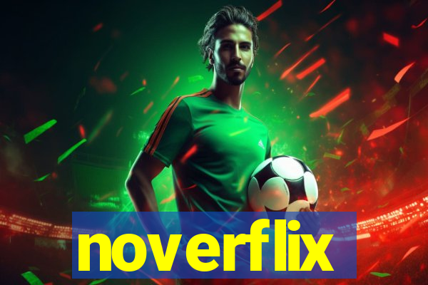 noverflix