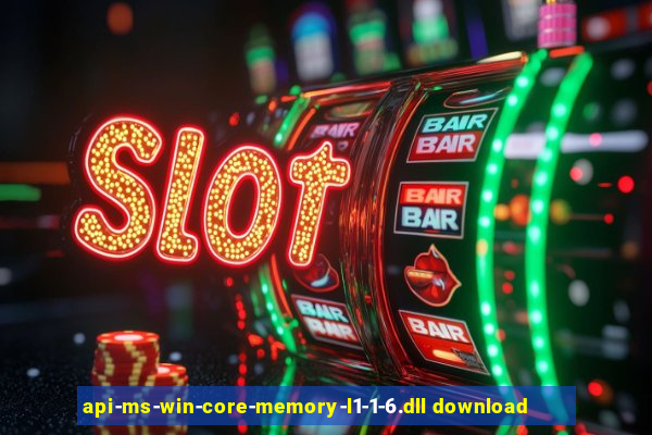 api-ms-win-core-memory-l1-1-6.dll download