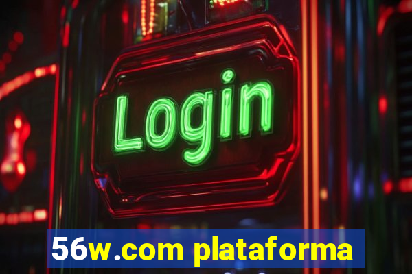 56w.com plataforma