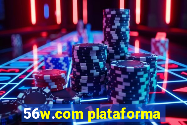 56w.com plataforma