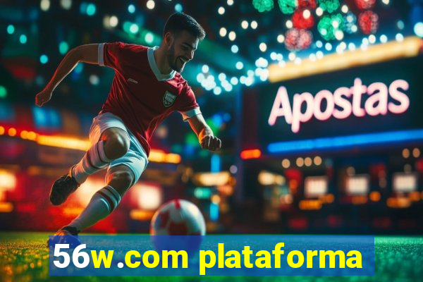 56w.com plataforma