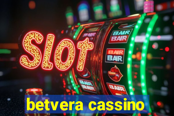 betvera cassino