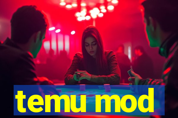 temu mod