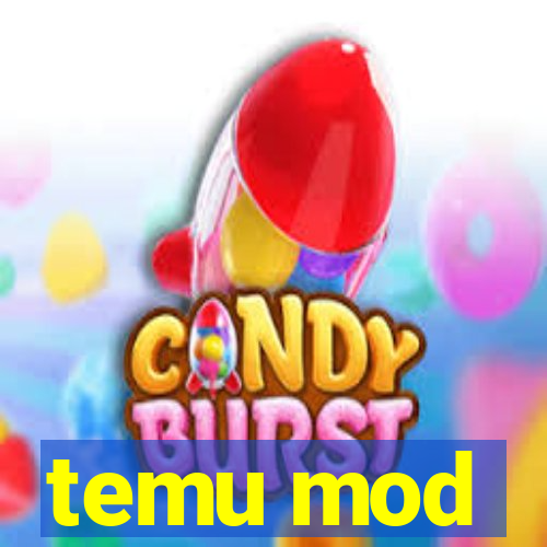 temu mod