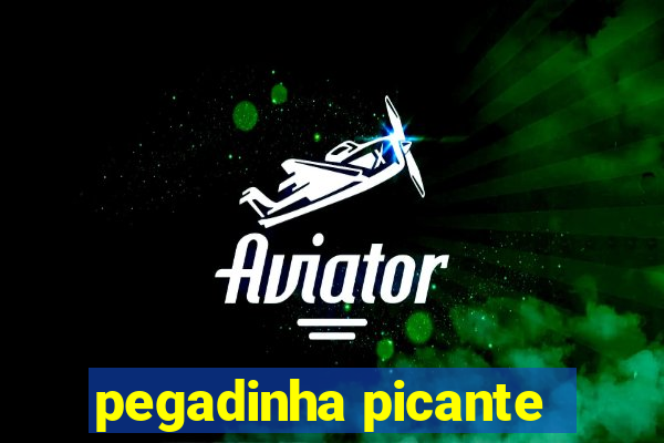 pegadinha picante