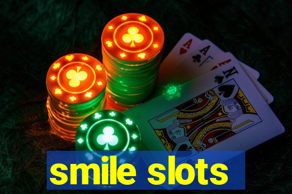 smile slots