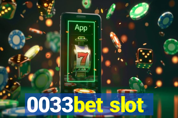 0033bet slot