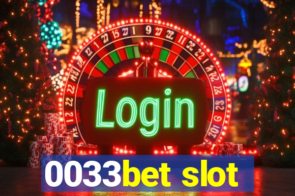0033bet slot