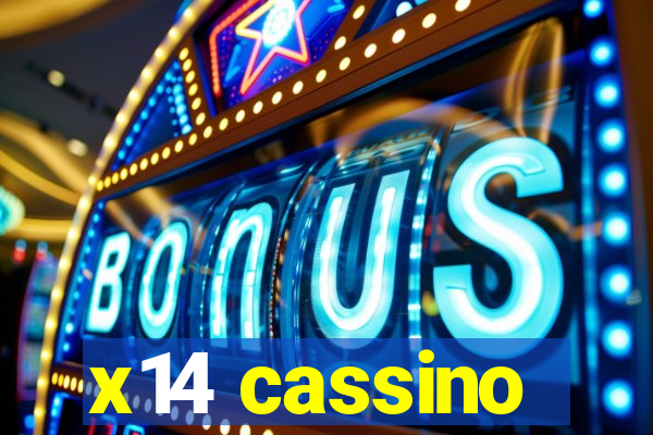 x14 cassino