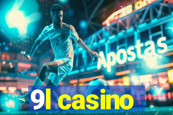 9l casino