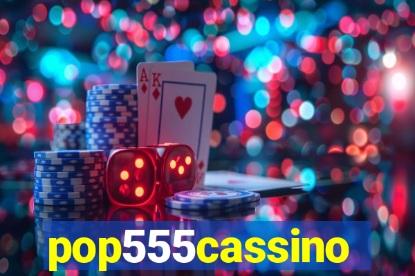 pop555cassino