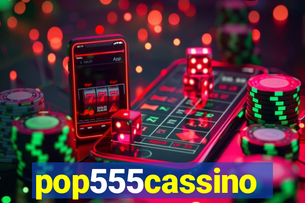 pop555cassino