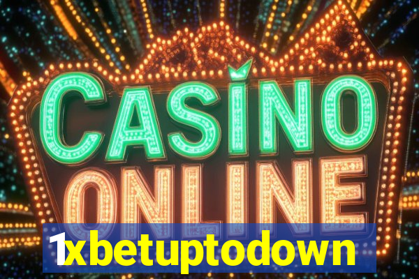 1xbetuptodown