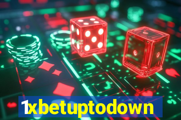 1xbetuptodown