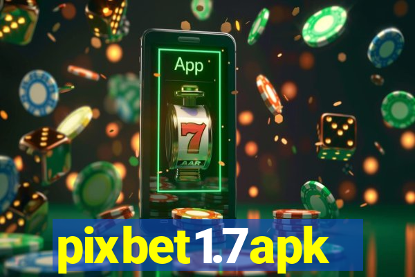 pixbet1.7apk