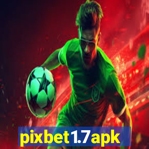 pixbet1.7apk
