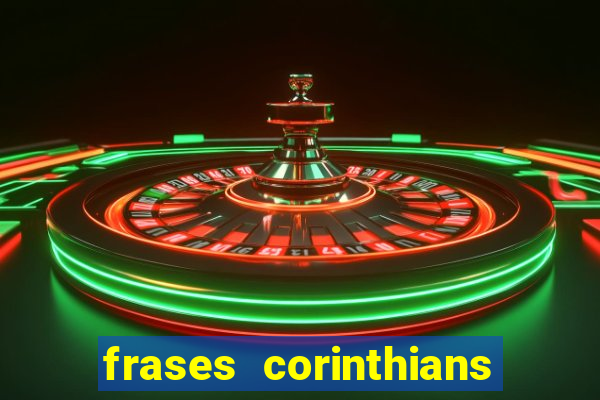 frases corinthians zuando o palmeiras