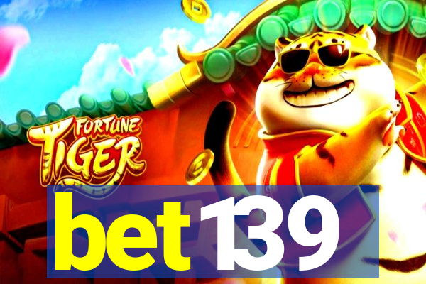 bet139