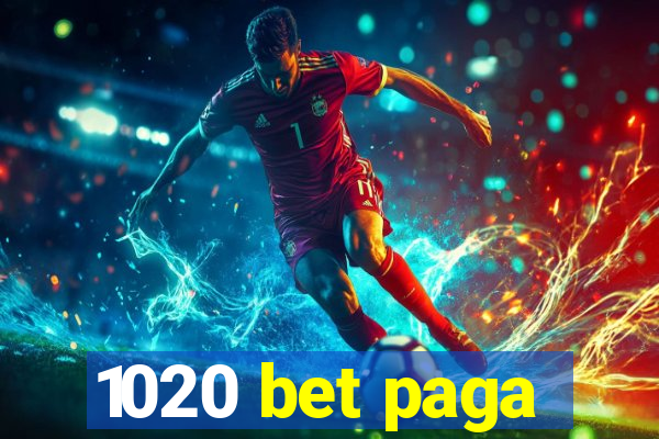 1020 bet paga