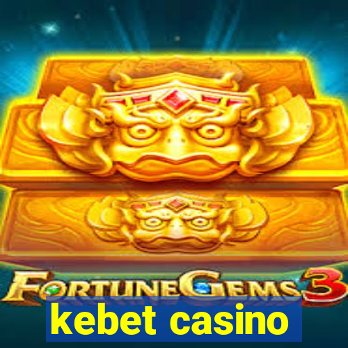 kebet casino