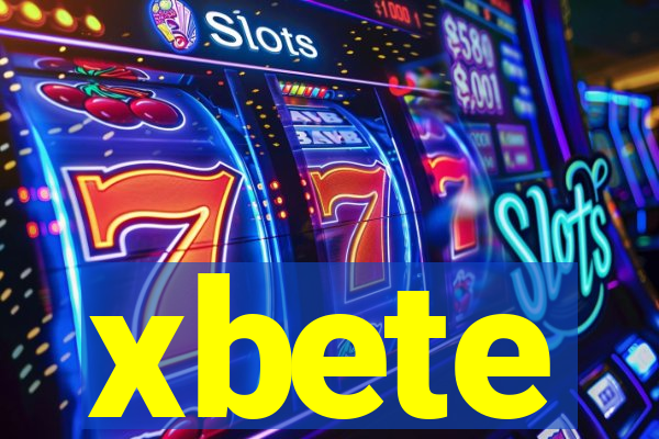 xbete