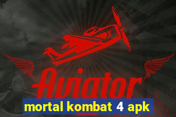 mortal kombat 4 apk