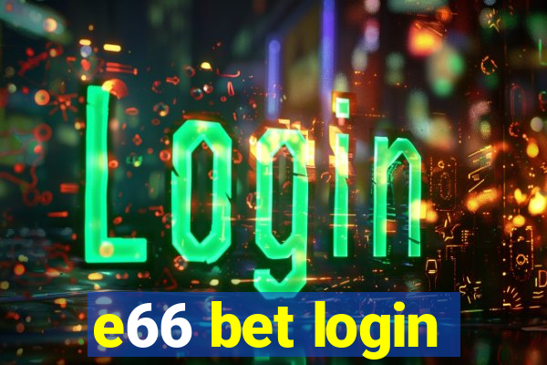 e66 bet login